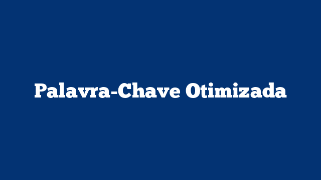 Palavra-Chave Otimizada
